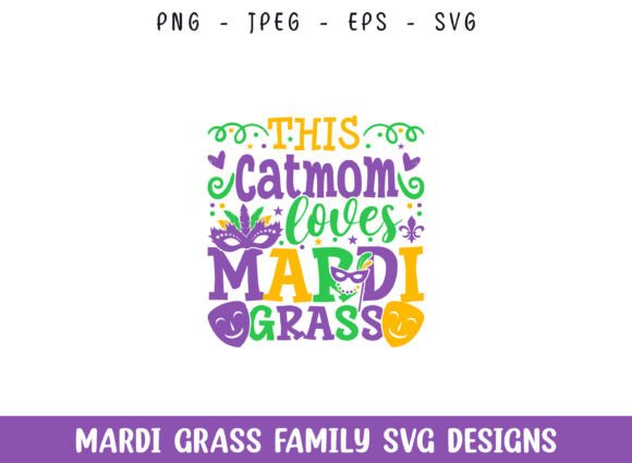 Cat Mom Loves Mardi Grass SVG: A Stitch Test