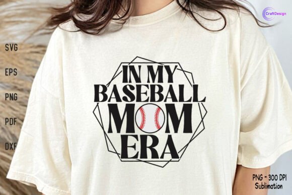 In My Baseball Mom Era Shirt SVG PNG Review