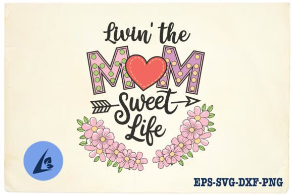 Livin' the Mom Life SVG: An Embroidery Review