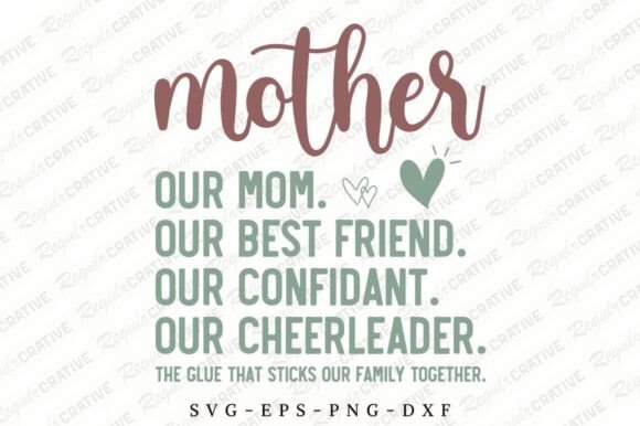 Mother Our Mom. Our Best Friend SVG Review