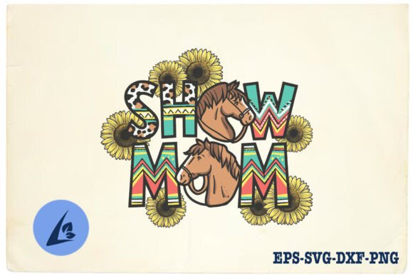 Show Mom Horse Western Mother SVG Review