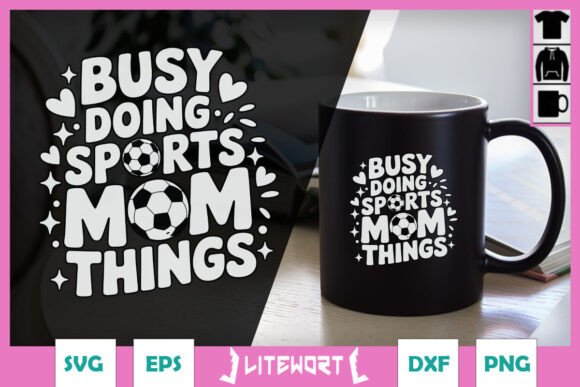 Sport Mom Busy Doing Things SVG: A Stitch Test
