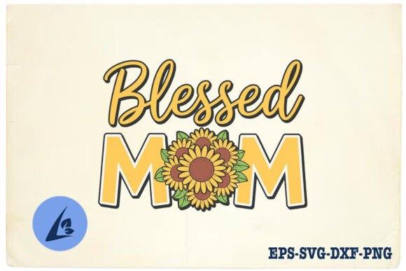 Sunflower Blessed Mom Floral Heart SVG Review