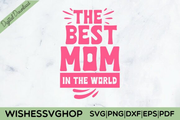 The Best Mom in the World SVG PNG: A Stitch Test